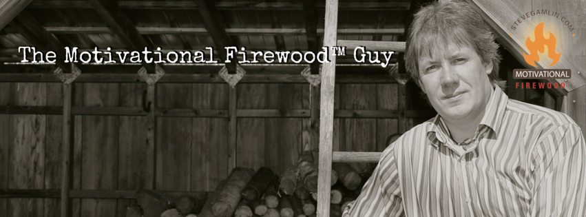 Motivational Firewood™