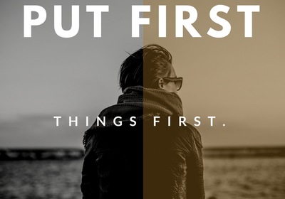 HABIT 3: PUT FIRST THINGS FIRST